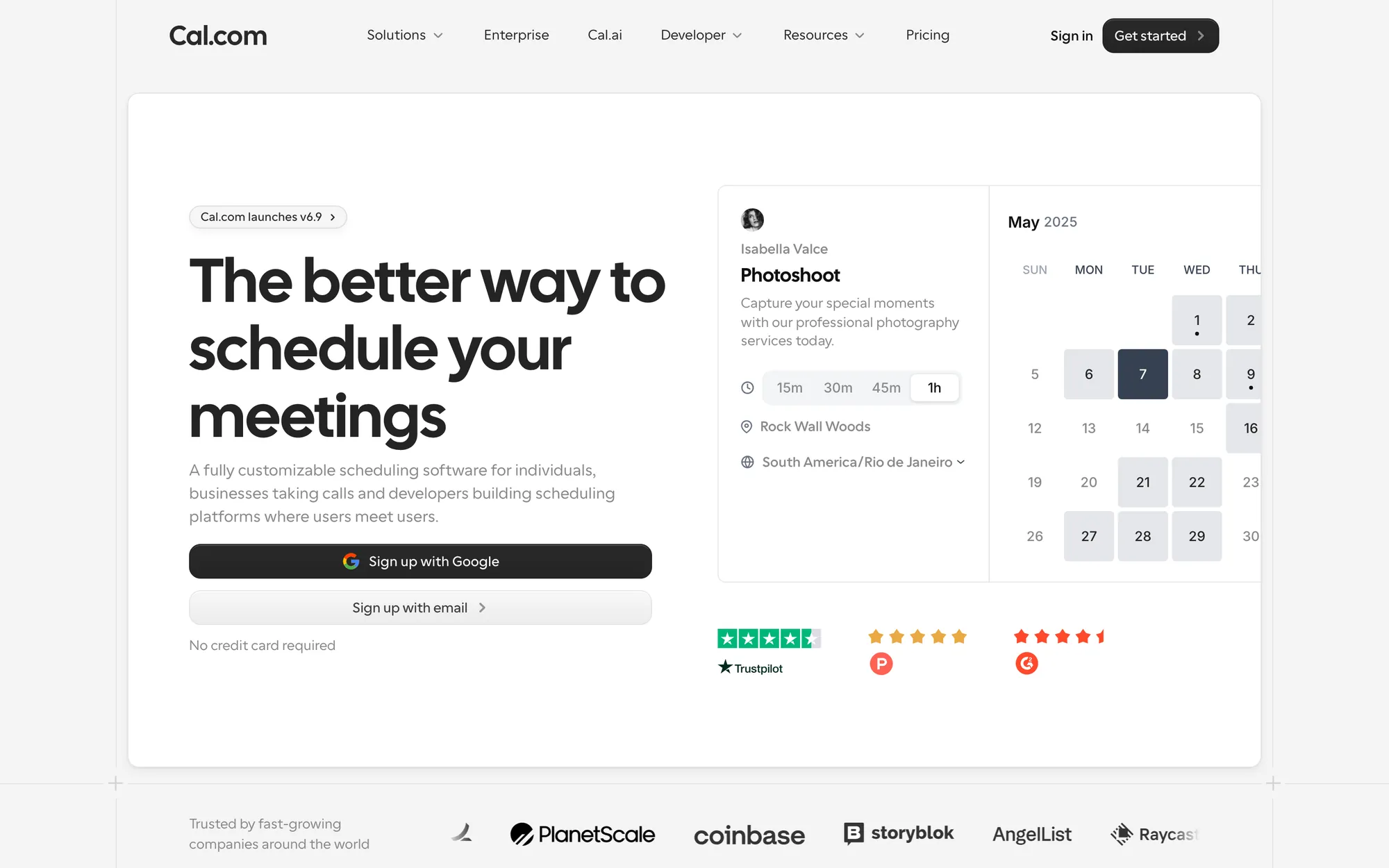 Cal.com homepage with the headline The better way to schedule your meetings, Sign up with Google and Sign up with email buttons and a booking calendar
