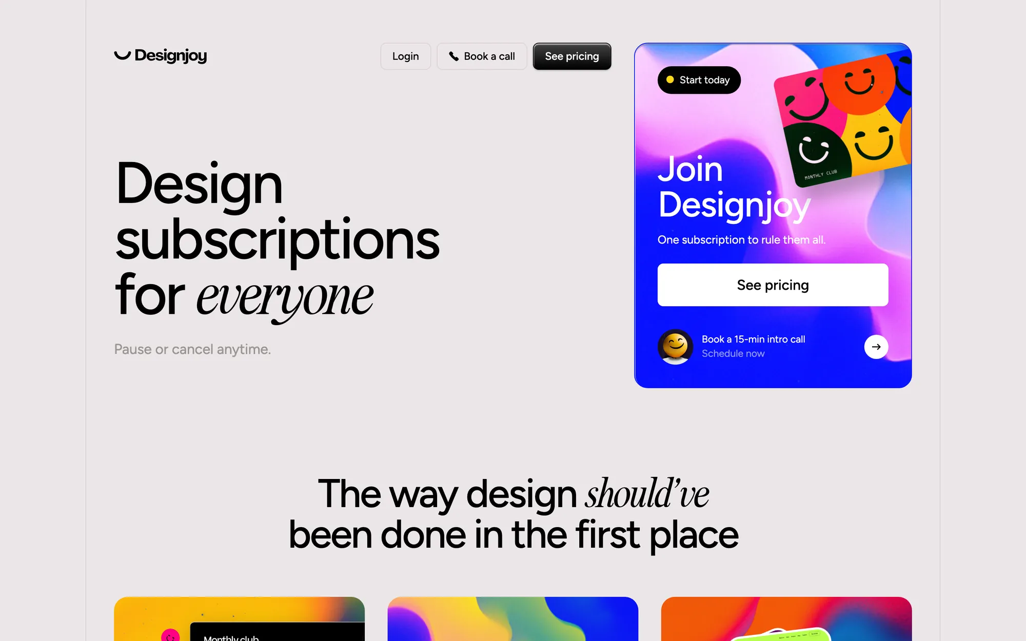 Designjoy homepage with the headline Design subscriptions for everyone, the line Pause or cancel anytime, and Book a call and See pricing buttons